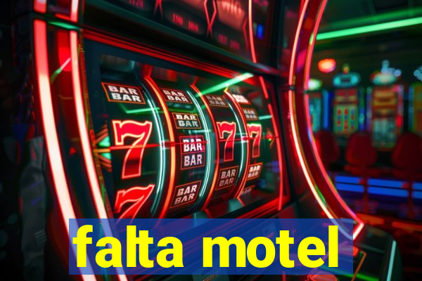 falta motel