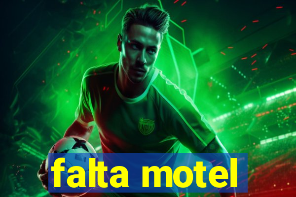 falta motel