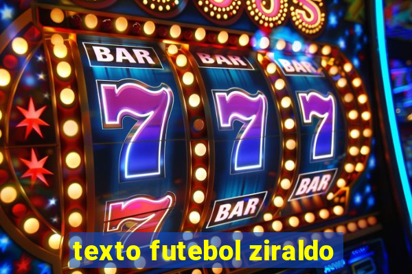 texto futebol ziraldo