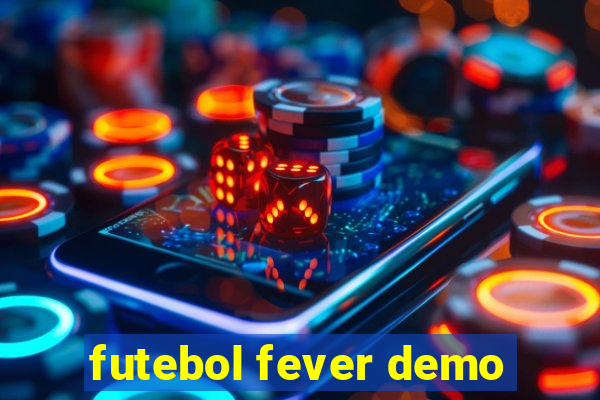 futebol fever demo