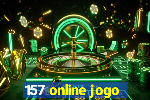 157 online jogo