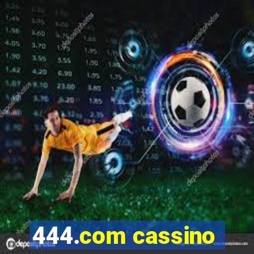 444.com cassino