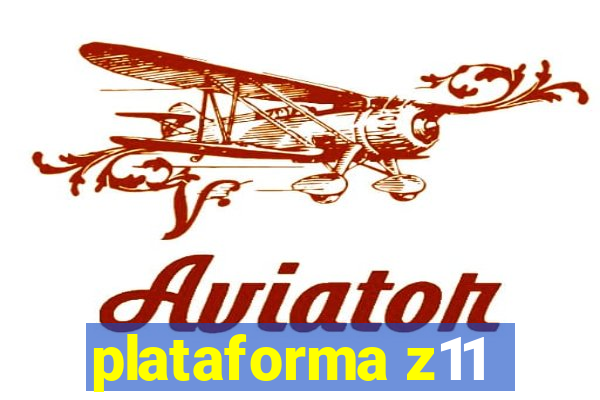 plataforma z11