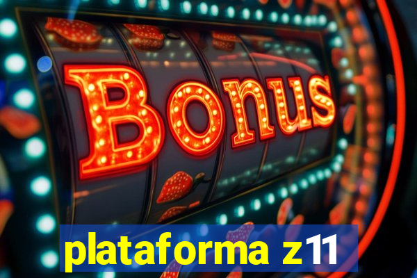 plataforma z11