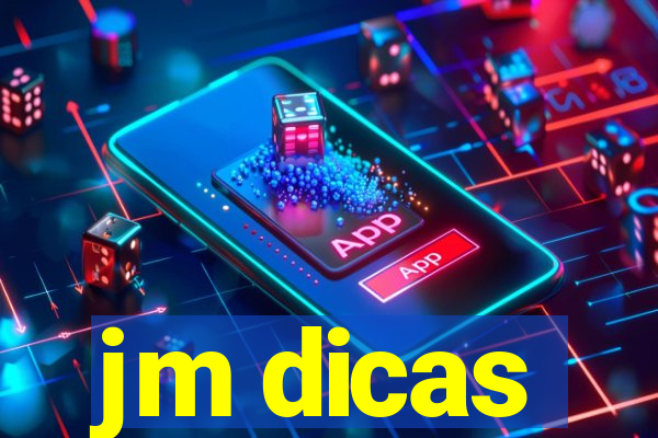 jm dicas