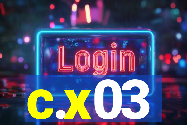 c.x03