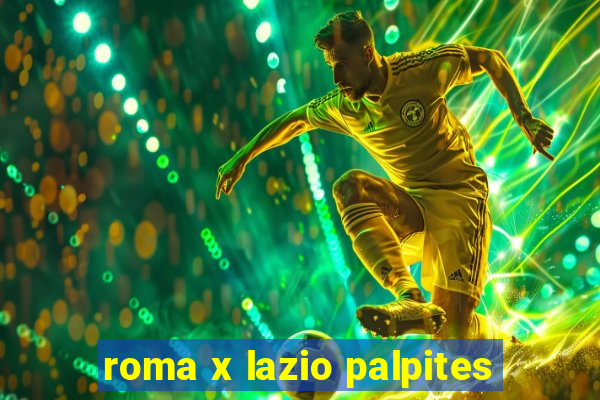 roma x lazio palpites