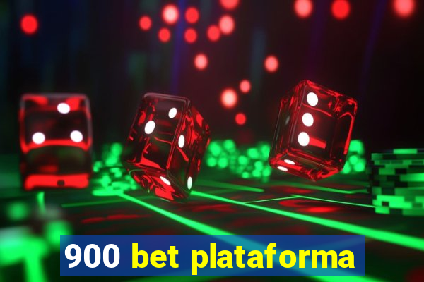 900 bet plataforma