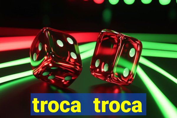 troca troca cruzeiro sp