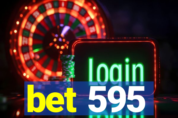 bet 595