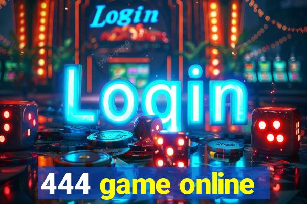 444 game online