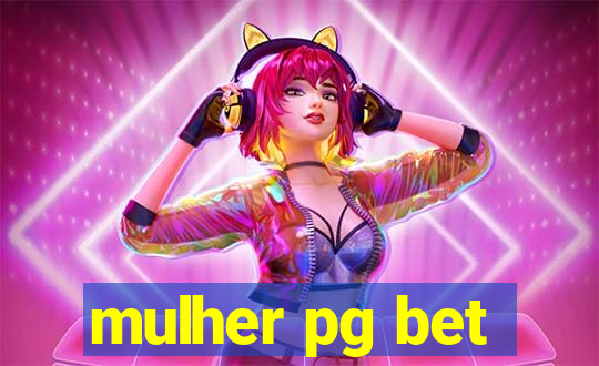 mulher pg bet