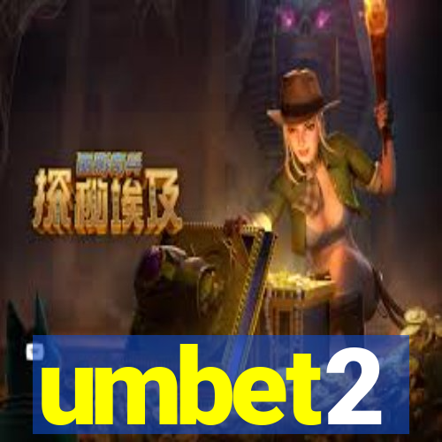 umbet2