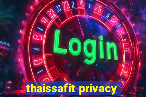 thaissafit privacy