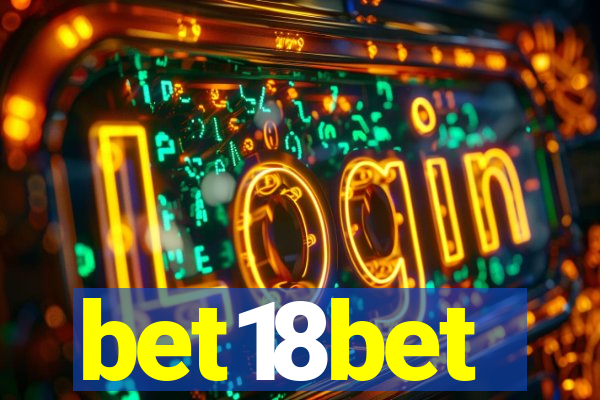 bet18bet