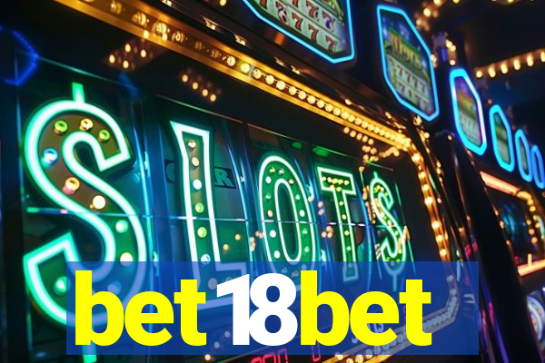 bet18bet