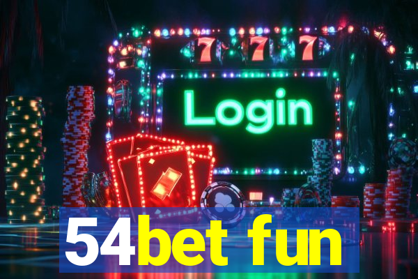 54bet fun