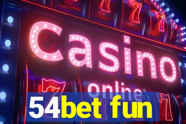 54bet fun