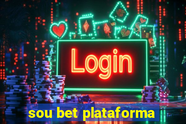 sou bet plataforma