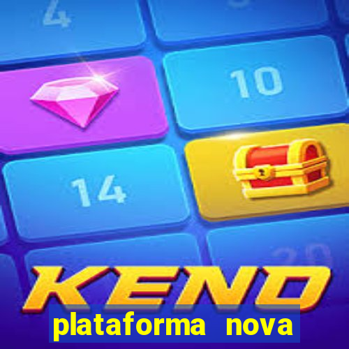 plataforma nova pagando cassino