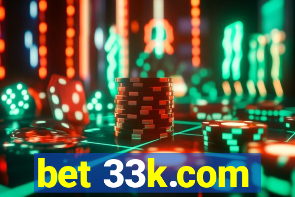 bet 33k.com