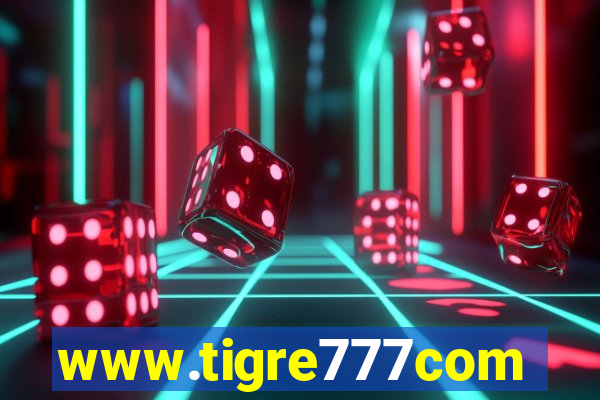 www.tigre777com