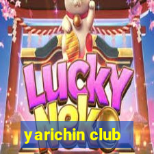 yarichin club