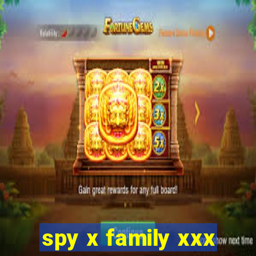 spy x family xxx