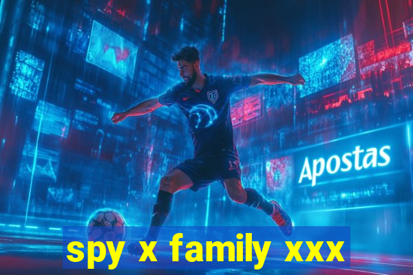 spy x family xxx