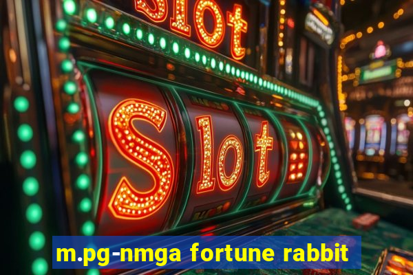 m.pg-nmga fortune rabbit