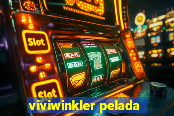 viviwinkler pelada