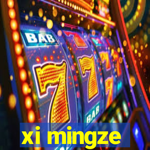 xi mingze