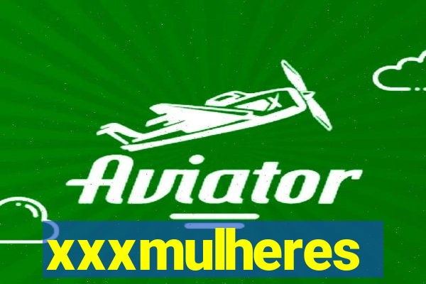 xxxmulheres