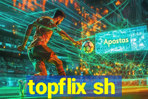 topflix sh