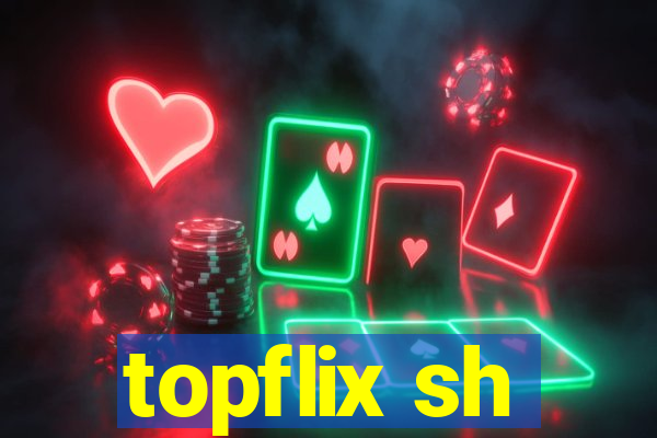 topflix sh