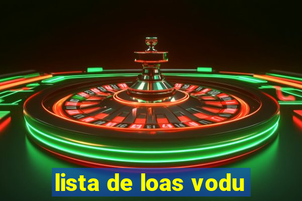 lista de loas vodu