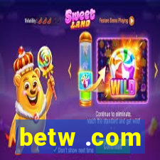 betw .com