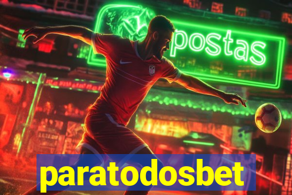 paratodosbet