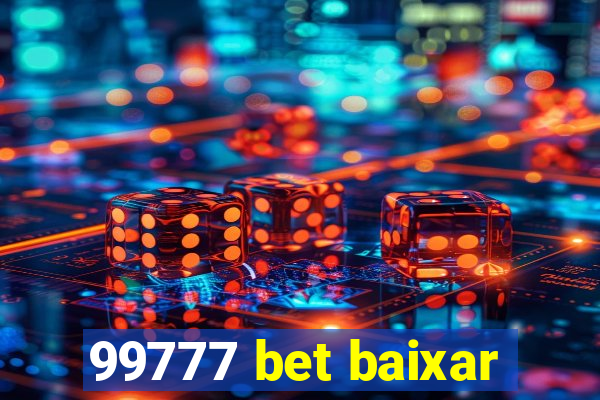 99777 bet baixar