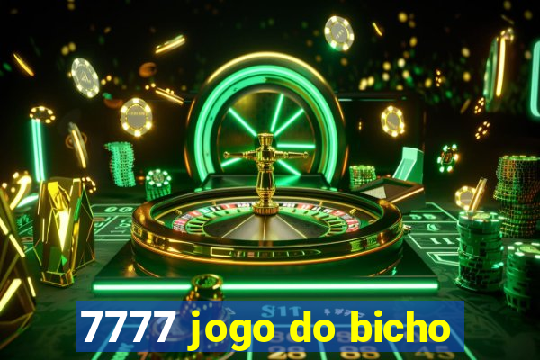 7777 jogo do bicho