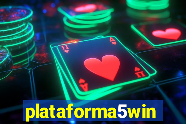 plataforma5win