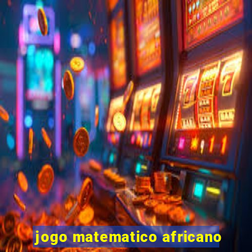 jogo matematico africano