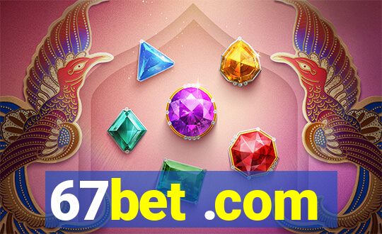 67bet .com