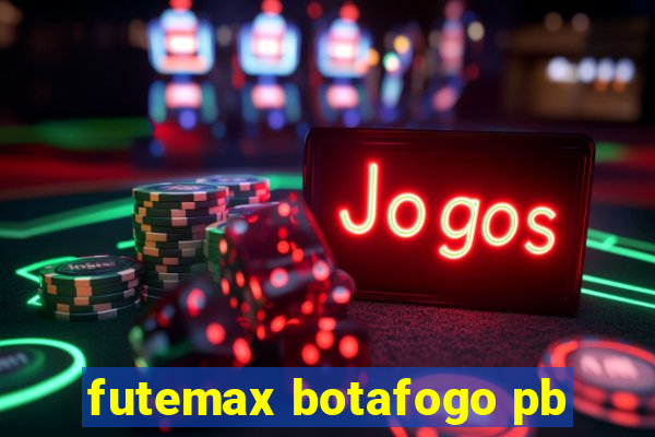 futemax botafogo pb