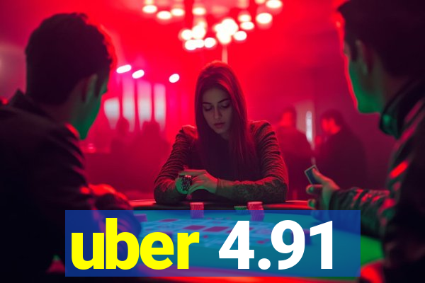 uber 4.91