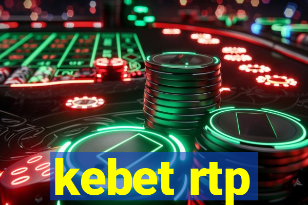 kebet rtp