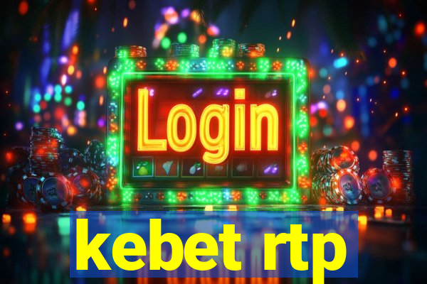 kebet rtp