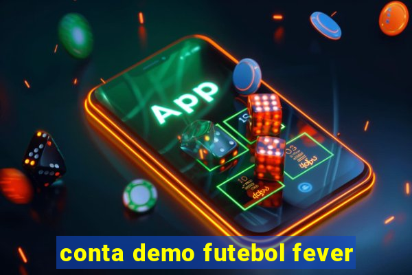 conta demo futebol fever