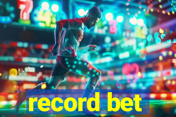 record bet