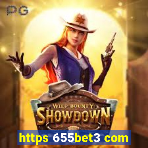 https 655bet3 com